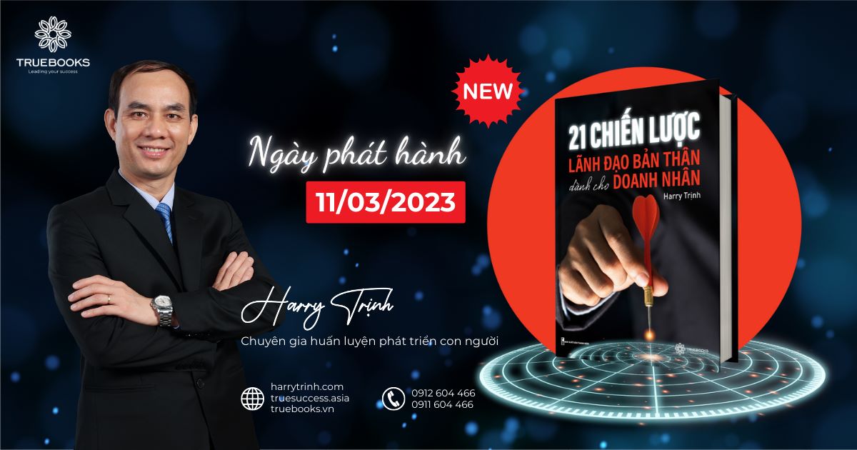 Sách “21 chiến lược lãnh đạo bản thân dành cho doanh nhân” - Harry Trịnh