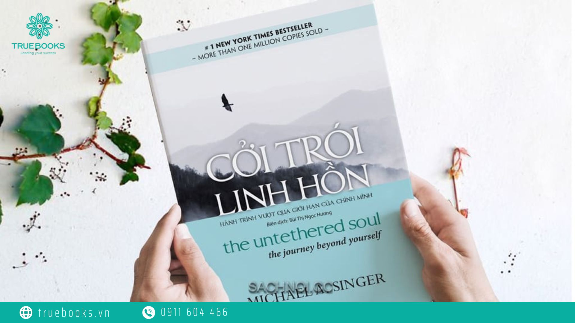 Sách “Cởi trói linh hồn” cũng là sách kỹ năng lãnh đạo bản thân