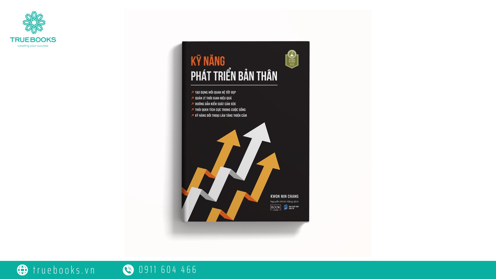 Sách kỹ năng phát triển bản thân thuộc thể loại sách kỹ năng lãnh đạo bản thân