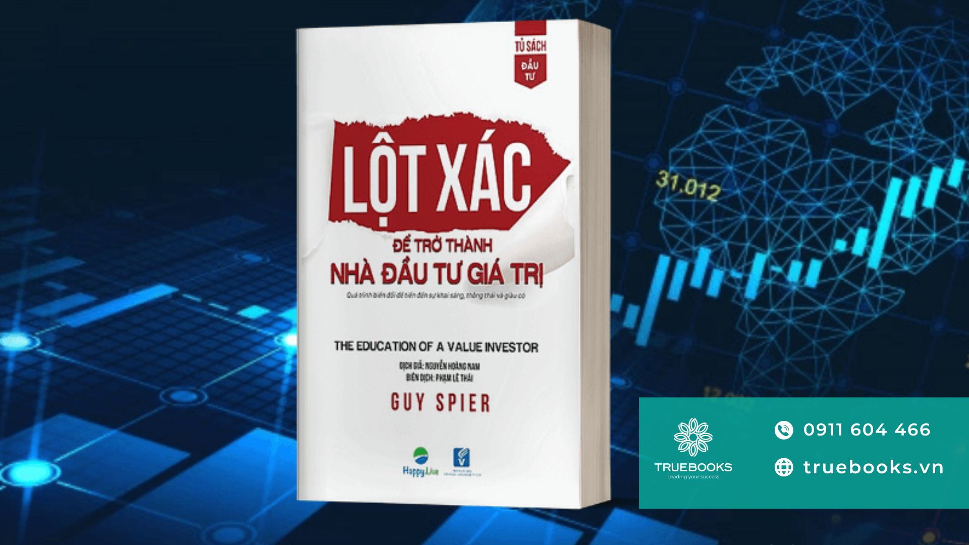 Sách về kinh doanh: Lột xác để trở thành nhà đầu tư giá trị